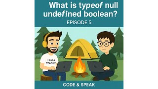 05. Typeof, null, undefined, Boolean in JavaScript