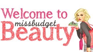 Welcome To MissBudgetBeauty