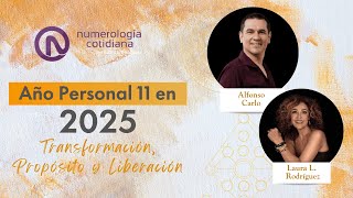 Año Personal 11 en 2025: Transformación, Propósito y Liberación