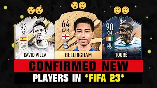 FIFA 23 | ALL CONFIRMED PLAYERS ADDED TO FIFA 23! 😱🔥 ft. Bellingham, David Villa, Toure...