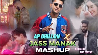 Ap Dhillon X Jass Manak - Mashup | Excuses X Butterfly X Saada Pyaar X Suit Punjabi | Zaid Editz86