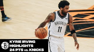 Kyrie Irving Highlights | 24 Points vs. New York Knicks