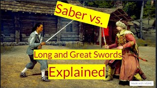 Saber vs. Longswords and Greatswords?