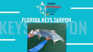 NATIONAL SEMINAR SERIES 2022 SEASON - Episode 13 - Florida Keys Tarpon