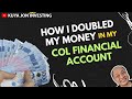 How I Doubled My Money with My COL Financial Account