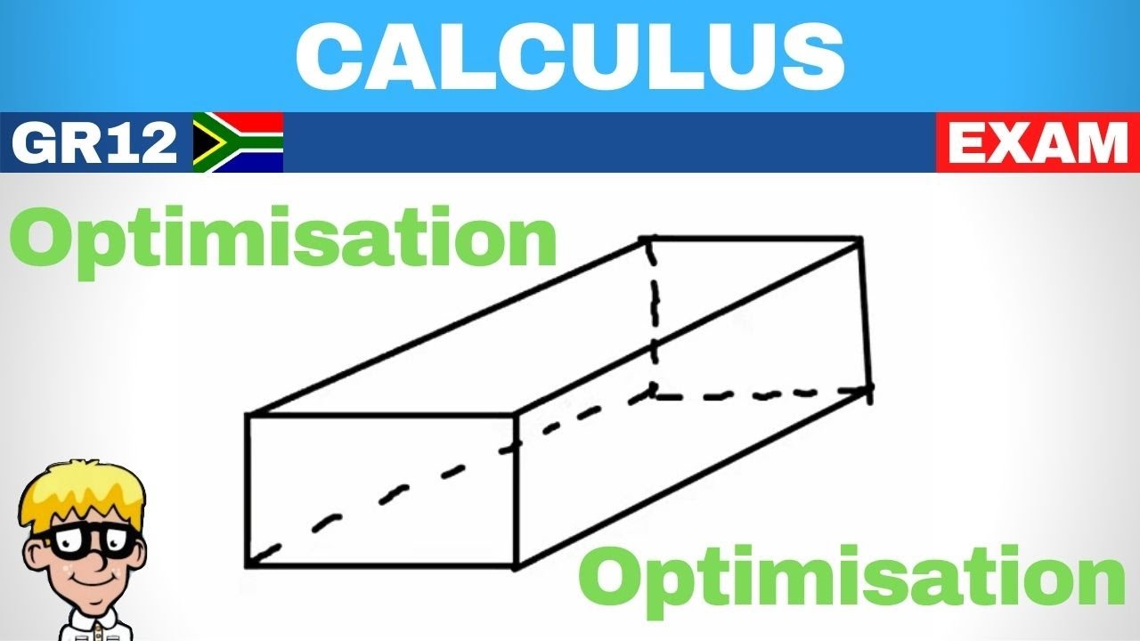 Calculus Grade 12 Optimisation Practice Youtube