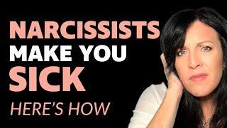 Living With a Narcissist Can Make You Physically Sick; Here's How