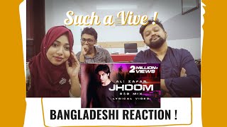 Ali Zafar | Jhoom (R&B mix) | Lyrical Video | Bangladeshi Reaction