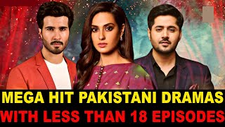 Top 10 Mega Hit Pakistani Dramas With Less Than 18 Episodes