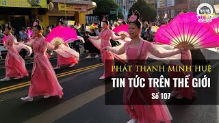 Tin Tức Trên Thế giới - Số 107 | Minh Huệ Việt Ngữ