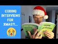 Coding interview prep OVER THE HOLIDAYS?!