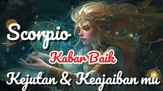 Ramalan Zodiak Scorpio Hari Ini‼️Kejutan \u0026 Keajaiban mu