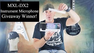 Our MXL-DX2 Instrument Microphone Giveaway Winner!!