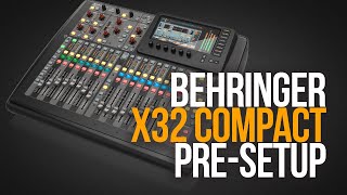 BEHRINGER X32 COMPACT BEGINNER 101 | Pre-Setup Replacing Existing Board