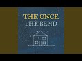 The Bend