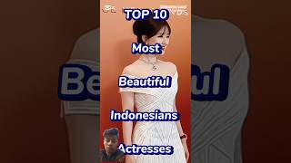 Top 10 Most Beautiful 😍 Indonesians Actress #support #short #trendingshorts #indonesia #actress