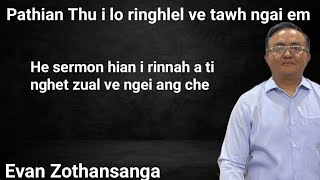 Rinna Kailawn Part-2/Evan Zothansanga/Pathian Thutak/Mizo Sermon/Religious Education Online