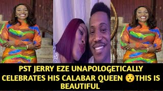 PST JERRY EZE  UNAPOLOGETICALLY, ROMANTICALLY CELEBRATES HIS CALABAR QUEEN AND EFIK QUEEN🥰