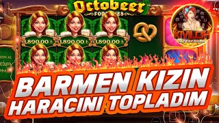 SLOT OYUNLARI 💥 OCTOBEER FORTUNES SLOT 💥 BARMEN KIZIN HARACINI TOPLADIM