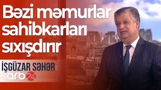 Ə. Məsimli: Sorğu aparılsa, məlum olacaq ki, bəzi məmurlar sahibkarları sıxışdırır – İşgüzar səhər