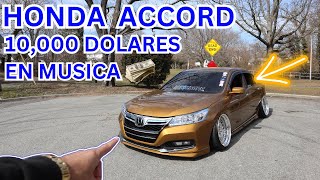 HONDA ACCORD 2017 CON MAS DE 10,000 DOLARES EN MUSICA! BAGGED ACCORD / STANCE