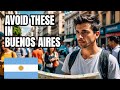 11 Things NOT to do in Buenos Aires - MUST SEE BEFORE YOU GO!