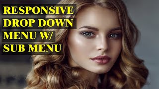 Responsive drop down menu w/ sub menu | html and css tutorial