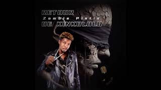 Dj Zombie Pistis - RETOUR DE KINKOLOLO (Audio Officiel)