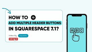Add Multiple Header Buttons in Squarespace 7.1 Step-by-Step | Squareko
