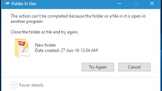 The action can't be completed because the folder or a file in it is open in another program