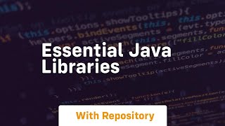 essential java libraries