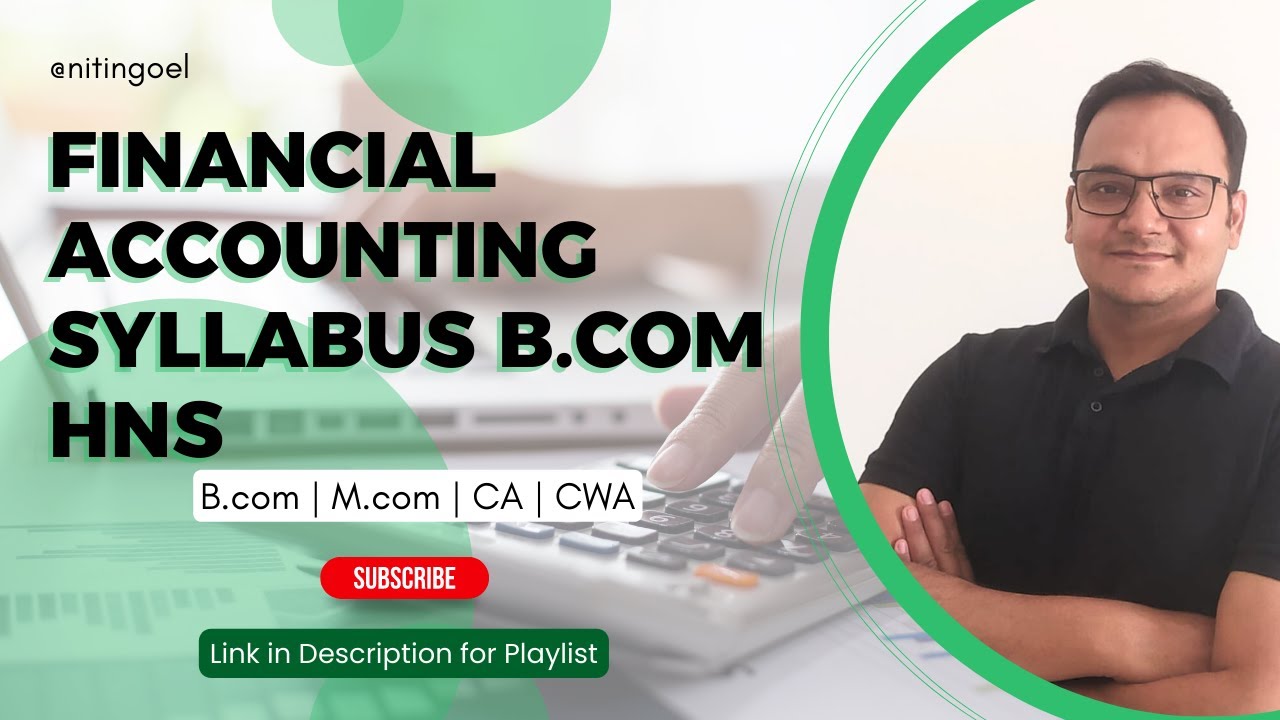 Financial Accounting Syllabus B.Com Hns - YouTube