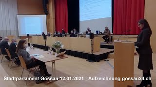 Re-Play Sitzung Stadtparlament Gossau vom 12. Januar 2021 (gossau24.ch)