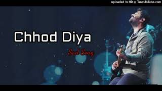 Chhod_Diya__Lyrics__-_Arijit_Singh%2C_Kanika_Kapoor___Baazaar(256k)
