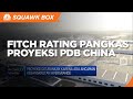 Efek Evergrande, Fitch Rating Pangkas Proyeksi PDB China