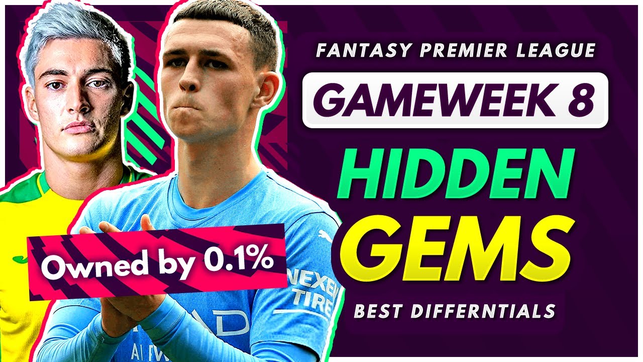 FPL GAMEWEEK 8 DIFFERENTIALS! | Best Hidden Gems For GW8 Fantasy ...