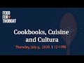 Food For Thought | Cookbooks, Cuisine and Cultura