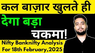 NIFTY PREDICTION FOR TOMORROW \u0026 BANKNIFTY ANALYSIS FOR 18TH FEB 2025 | MARKET ANALYSIS FOR TOMORROW