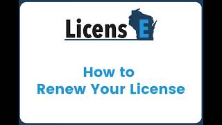 LicensE - How to Renew Your License