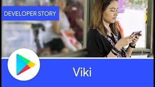 Android Developer Story: Viki uses subscriptions to build a sustainable business