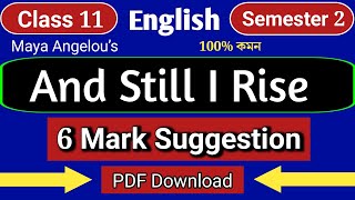 And Still I Rise 6 Mark Question Suggestion Class 11 Semester 2 English - Maya Angelou