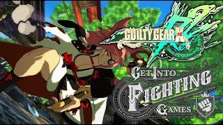 Get Into: Guilty Gear Xrd Revelator 2