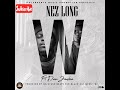 Nez Long ft Daev – W |  Mp3