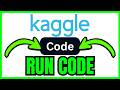 How To RUN CODE On Kaggle Notebook (QUICK & EASY) 2026