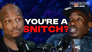 How's It Feel Being Called A Snitch? Lil Woody Answers | Perspektives With Bank