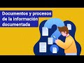 Documentos y procesos de la información documentada