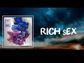 Future - Rich $ex (Lyrics)