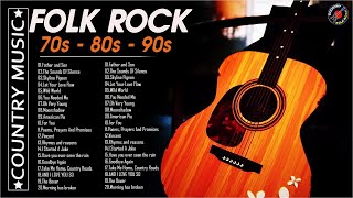 Relaxing Folk Rock Country Music Of 70s 80s 90s  Playlist -  Best Folk Rock Country Collection 2021