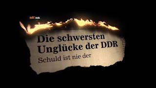 Die schwersten Unglücke der DDR (2)