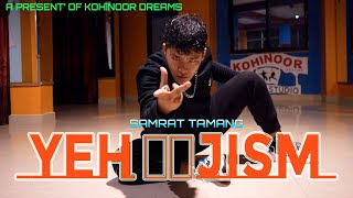 YEH JISM HAI TO KYA Cover Dance  Video FT.Samrat Tamang Kohinoor Dance Studio